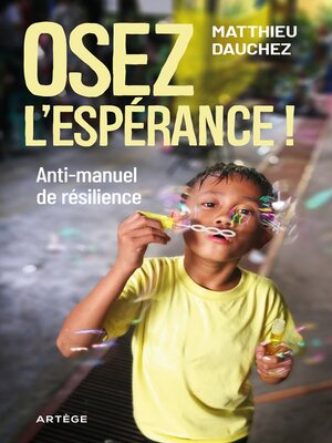 cover image of Osez l'espérance !